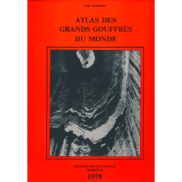Atlas des Grands Gouffres du Monde