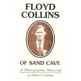 Floyd Collins of Sand Cave