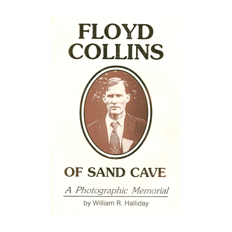 Floyd Collins of Sand Cave