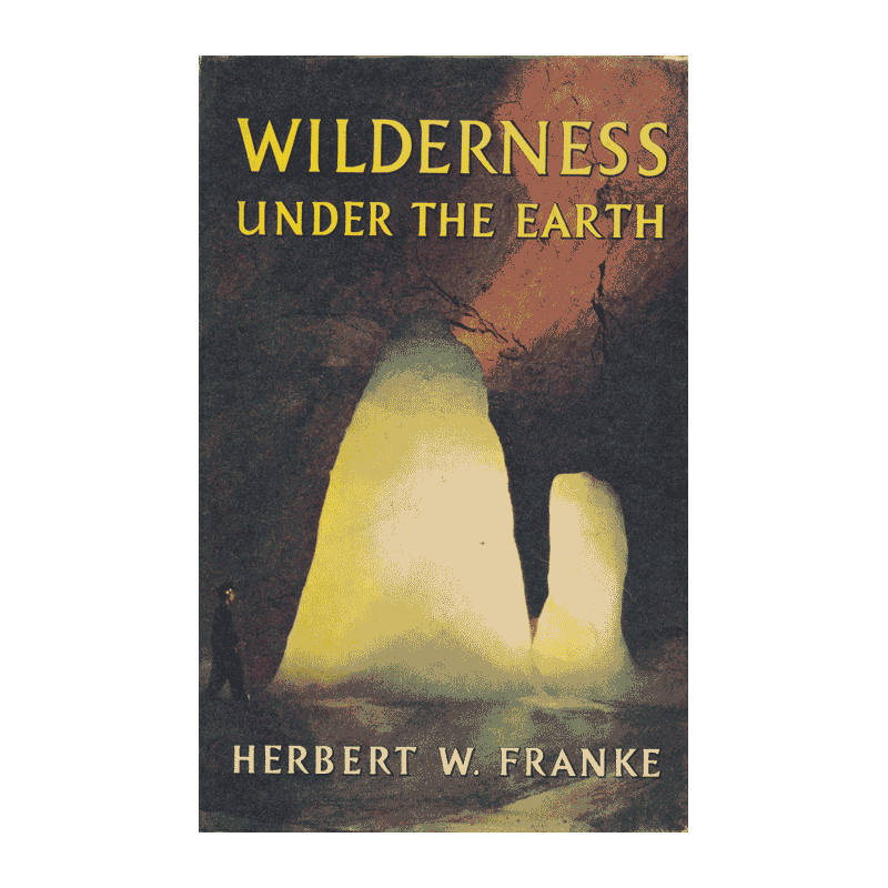 Wilderness Under the Earth