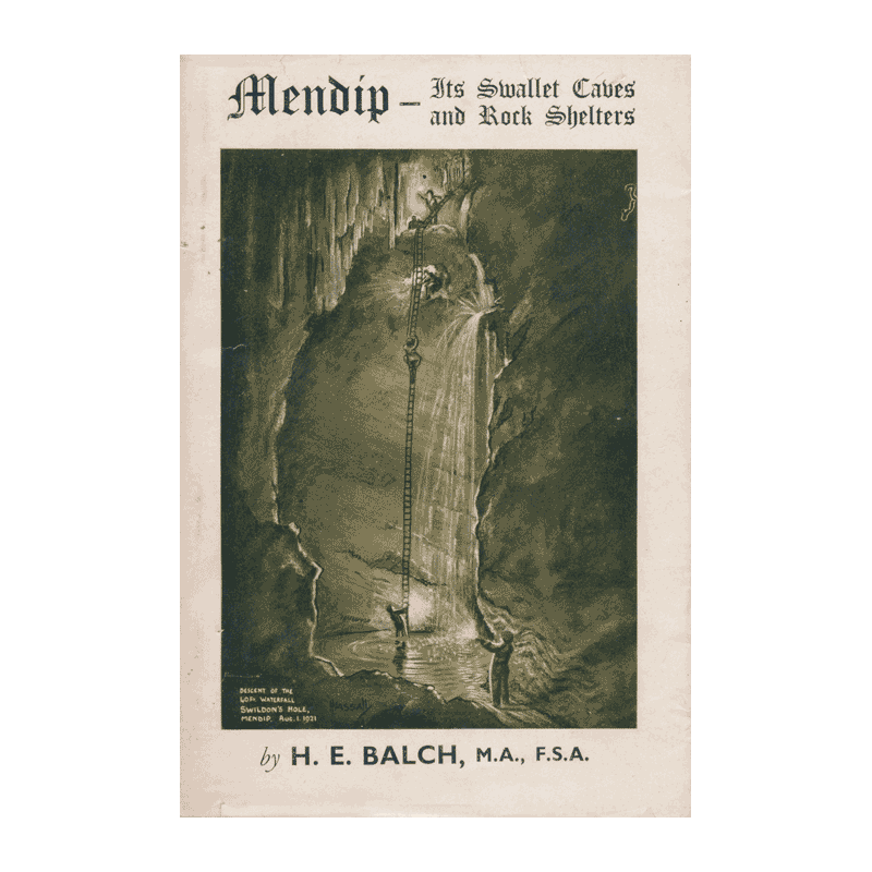 Mendip. Its swallet caves and rock shelters