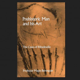 Prehistoric Man and his Art. The Caves of Ribadesella