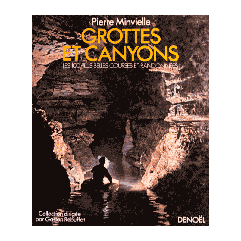 Grottes et Canyons