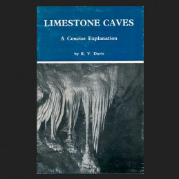 Limestone Caves. A concise explanation
