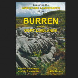 Exploring the Limestone Landscapes of the Burren and Gort Lowlands