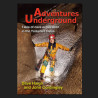 Adventures Underground second edition
