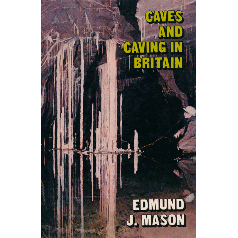 Caves and Caving in Britain