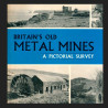 Britain's Old Metal Mines