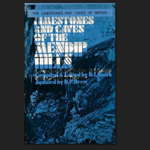 Limestones and Caves of the Mendip Hills