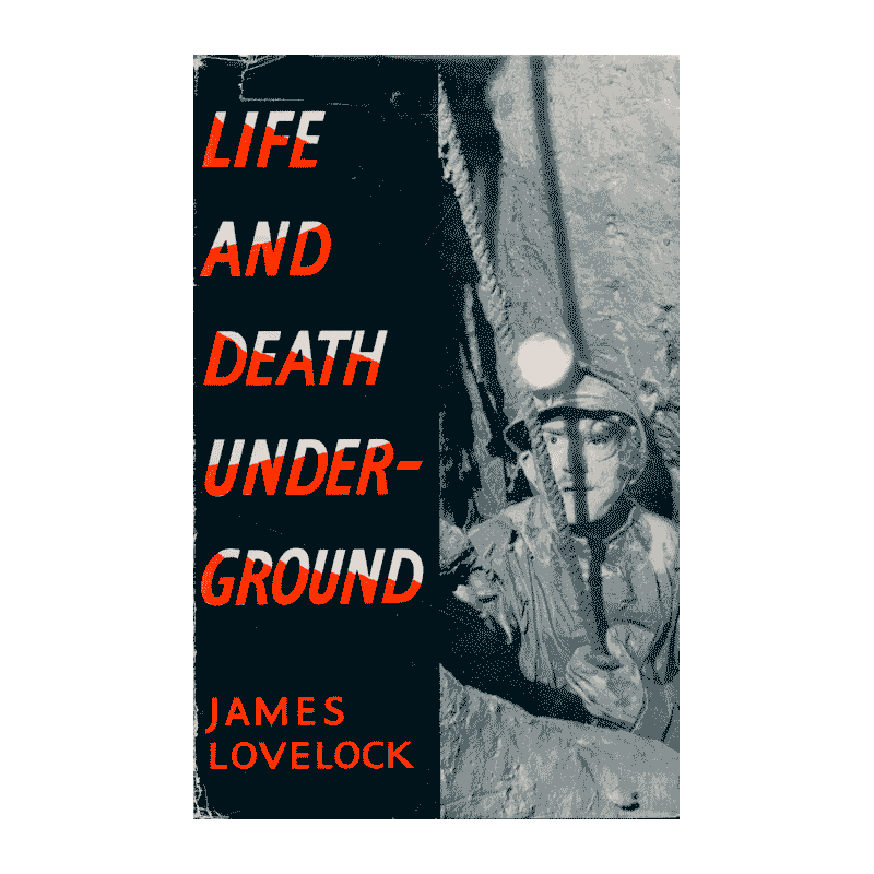 Life and Death Underground