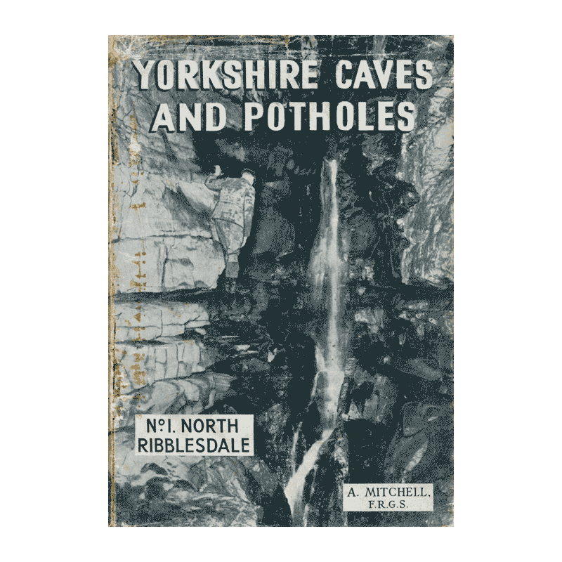 Yorkshire Caves and Potholes