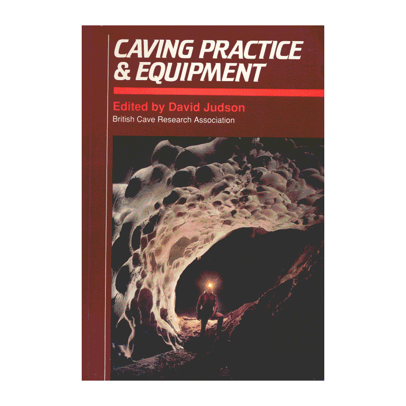 Caving Practice and Equipment
