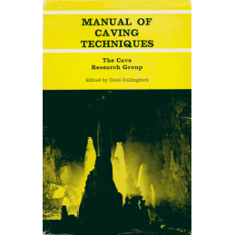 Manual of Caving Techniques