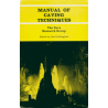 Manual of Caving Techniques