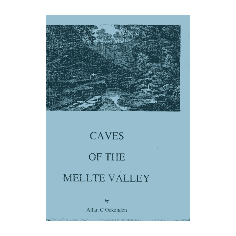 Caves of the Mellte Valley